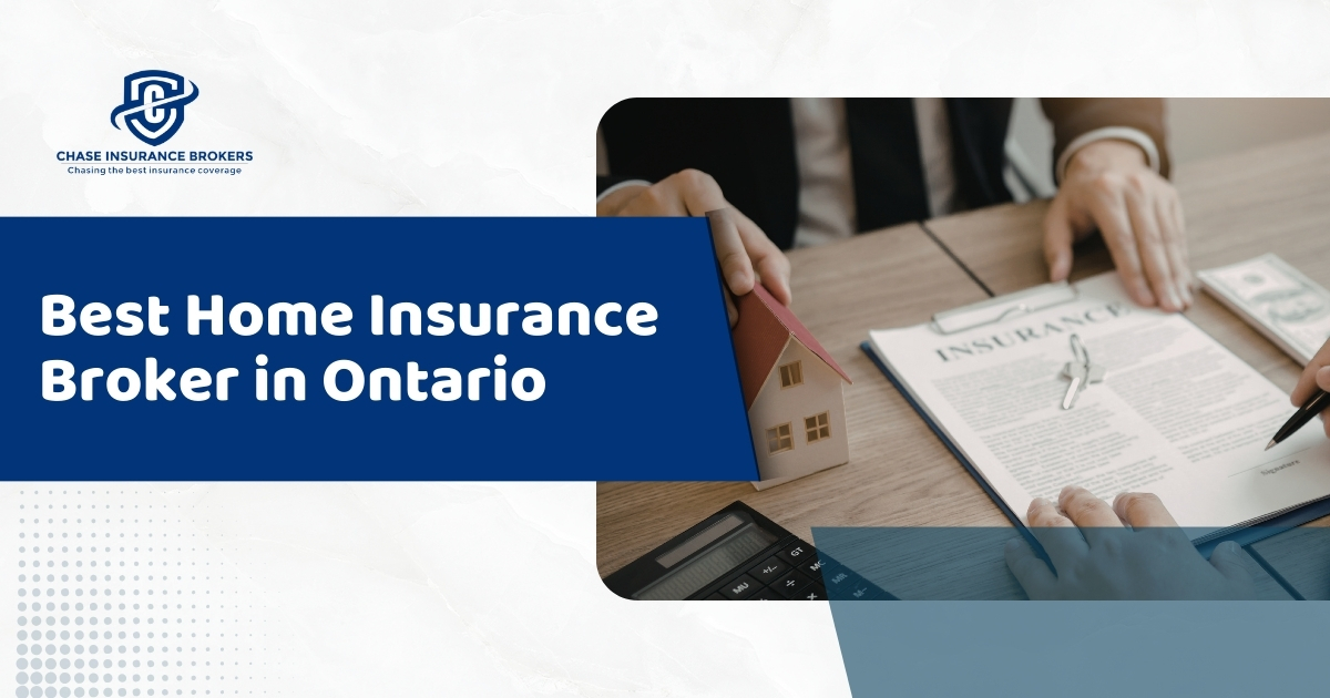 Best Home Insurance Broker in Ontario